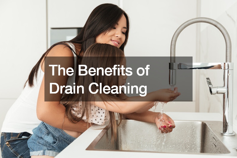 The Benefits of Drain Cleaning