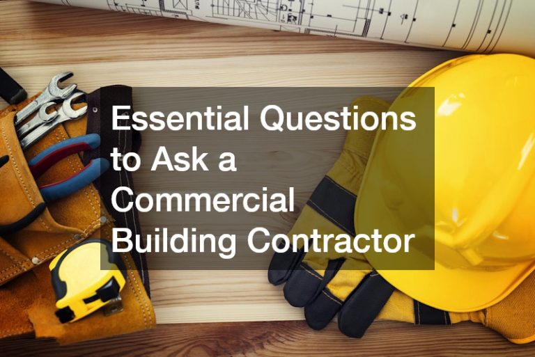 Commercial Building Questionnaire Essential Questions to Ask a Commercial Building Contractor - Producers ...